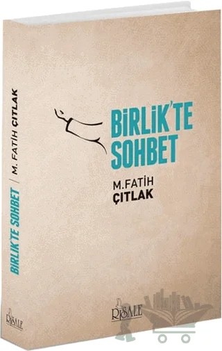Birlik'te Sohbet – M. Fatih Çıtlak – Risale Yayınları kitap kapağı