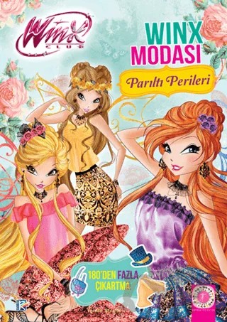 Parıltı Perileri - Winx Modası – Iginio Straffi – Artemis Yayınları kitap kapağı