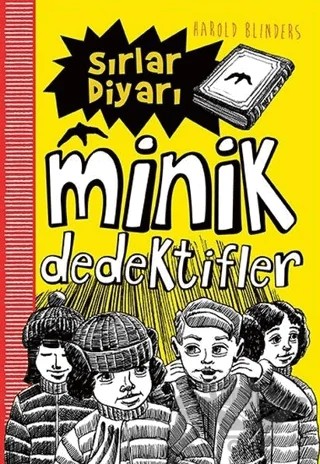 Sırlar Diyarı - Minik Dedektifler – Harold Blinders – Kariyer Yayınları kitap kapağı