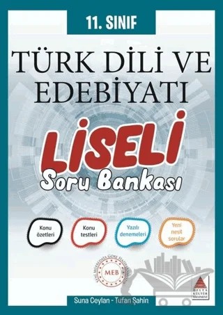 11. Sınıf Türk Dili ve Edebiyatı Liseli Soru Bankası – Suna Ceylan, Tufan Şahin – Delta Kültür Yayınevi kitap kapağı