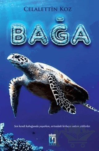 Bağa – Celalettin Koz – Uğur Tuna Yayınları kitap kapağı