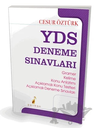 YDS Deneme Sınavları – Cesur Öztürk – Pelikan Tıp Teknik Yayıncılık kitap kapağı