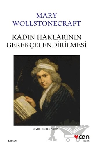 Kadın Haklarının Gerekçelendirilmesi – Mary Wollstonecraft – Can Yayınları kitap kapağı