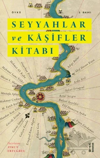 Seyyahlar ve Kaşifler Kitabı – Aykut Ertuğrul – Ketebe Yayınları kitap kapağı