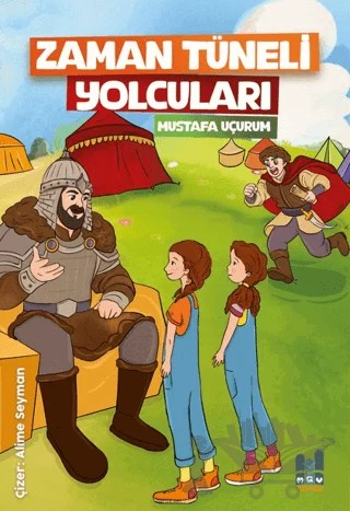 Zaman Tüneli Yolcuları – Mustafa Uçurum – Mgv Yayınları kitap kapağı
