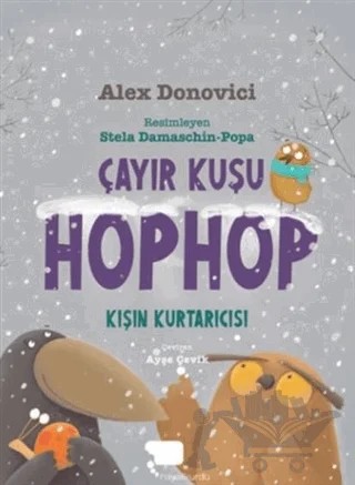 Çayır Kuşu Hophop Kışın Kurtarıcısı – Alex Donovici – Hayalkurdu Kitap kitap kapağı