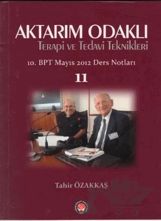 Aktarım Odaklı Terapi ve Tedavi Teknikleri – Tahir Özakkaş – Psikoterapi Enstitüsü kitap kapağı