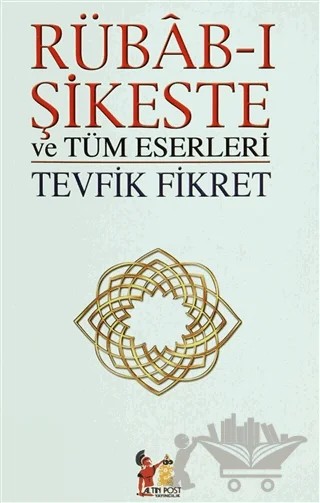 Rübab-ı Şikeste ve Tüm Eserleri – Kolektif – Altın Post Yayıncılık kitap kapağı