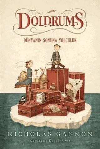 Doldrums - Dünyanın Sonuna Yolculuk – Nicholas Gannon – Can Çocuk Yayınları kitap kapağı