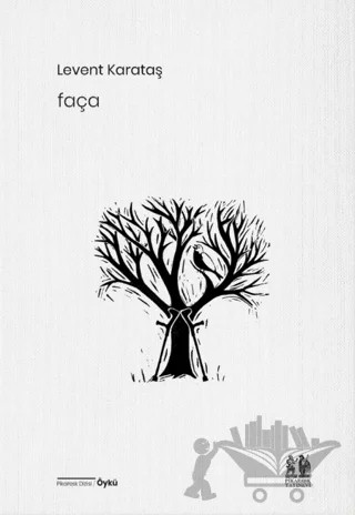 Faça – Levent Karataş – Pikaresk Yayınevi kitap kapağı