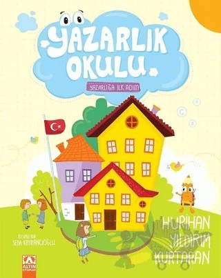 Yazarlık Okulu – Hurihan Yıldırım Kurtaran – Altın Kitaplar kitap kapağı