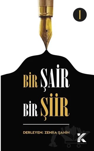 Bir Şair Bir Şiir – Zehra Şahin – Kiba Yayımcılık kitap kapağı