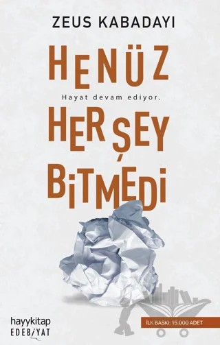 Henüz Her Şey Bitmedi – Zeus Kabadayı – Hayykitap kitap kapağı