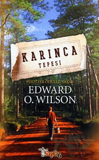 Karınca Tepesi – Edward O. Wilson – Sayfa6 Yayınları kitap kapağı