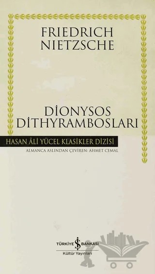 Dionysos Dithyrambosları – Friedrich Wilhelm Nietzsche – İş Bankası Kültür Yayınları kitap kapağı