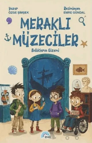 Meraklı Müzeciler - Batıkların Gizemi – Özge Şimşek – İgloo Yayınevi kitap kapağı