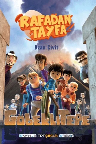 Rafadan Tayfa - Göbeklitepe – Ozan Çivit – İSF Yayınları kitap kapağı