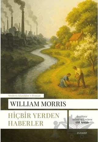 Hiçbir Yerden Haberler – William Morris – Everest Yayınları kitap kapağı
