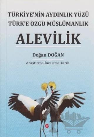 Türkiye'nin Aydınlık Yüzü Türk'e Özgü Müslümanlık Alevilik – Doğan Doğan – Can Yayınları (Ali Adil Atalay) kitap kapağı