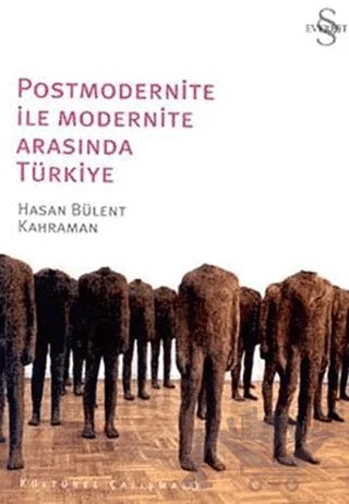 Postmodernite ile Modernite Arasında Türkiye – Hasan Bülent Kahraman – Everest Yayınları kitap kapağı