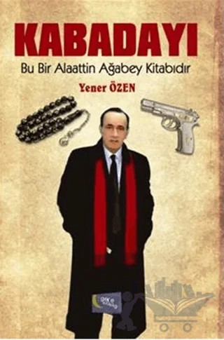 Kabadayı – Yener Özen – Gece Kitaplığı kitap kapağı