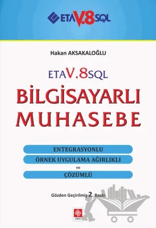 ETA V.8 SQL Bilgisayarlı Muhasebe – Hakan Aksakaloğlu – Ekin Basım Yayın kitap kapağı