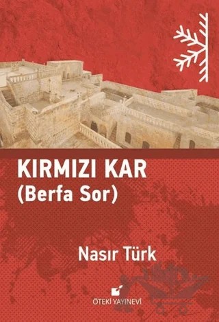Kırmızı Kar – Nasır Türk – Öteki Yayınevi kitap kapağı
