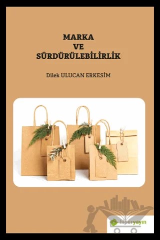 Marka ve Sürdürülebilirlik – Dilek Ulucan Erkesim – Hiperlink Yayınları kitap kapağı
