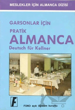 Garsonlar için Pratik Almanca – Zafer Ulusoy – Fono Yayınları kitap kapağı