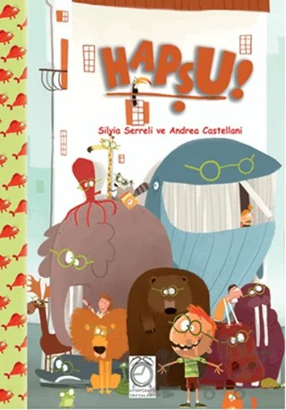 Hapşu! – Andrea Castellani, Silvia Serreli – KitapSaati Yayınları kitap kapağı