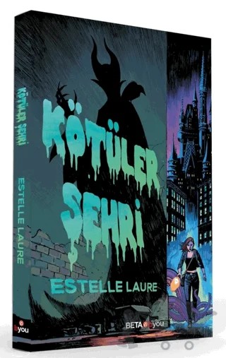 Disney Kötüler Şehri – Estelle Laure – Beta Byou kitap kapağı