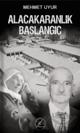 Alacakaranlık Başlangıç – Mehmet Uyur – Yazşader Yayıncılık kitap kapağı