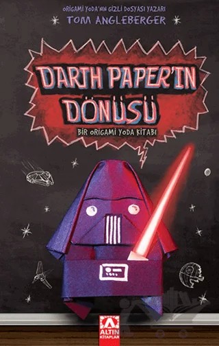 Darth Paper’in Dönüşü – Tom Angleberger – Altın Kitaplar kitap kapağı