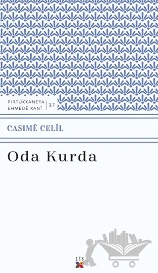 Oda Kurda – Casıme Celıl – Lis Basın Yayın kitap kapağı