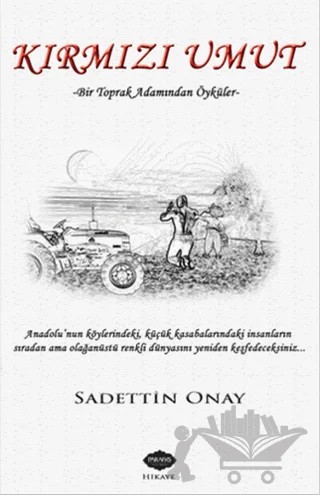 Kırmızı Umut – Sadettin Onay – Parafiks Yayınevi kitap kapağı