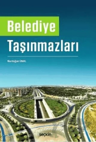 Belediye Taşınmazları – Nurdoğan Ünal – Seçkin Yayıncılık kitap kapağı