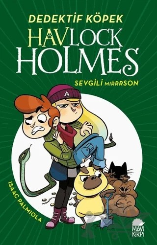 Havlock Holmes: Sevgili Mırrrson – Isaac Palmiola – Mavi Kirpi Yayınları kitap kapağı
