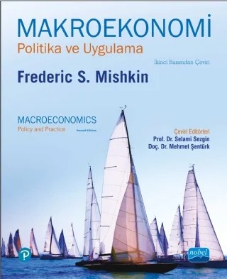 MAKROEKONOMİ - Politika ve Uygulama / MACROECONOMICS - Policy and Practice – Frederic S. Mishkin – Nobel Akademik Yayıncılık kitap kapağı