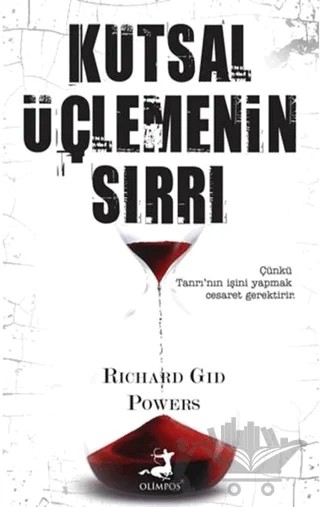 Kutsal Üçlemenin Sırrı – Richard Gid Powers – Olimpos Yayınları kitap kapağı
