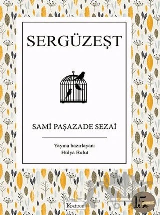 Sergüzeşt – Sami Paşazade Sezai – Koridor Yayıncılık kitap kapağı