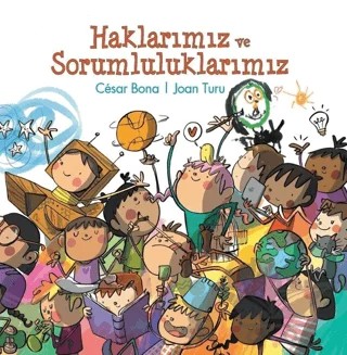 Haklarımız ve Sorumluluklarımız – Cesar Bana, Joan Turu – Doğan Kitap kitap kapağı
