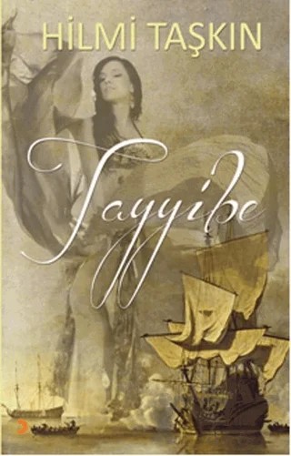 Tayyibe – Hilmi Taşkın – Cinius Yayınları kitap kapağı