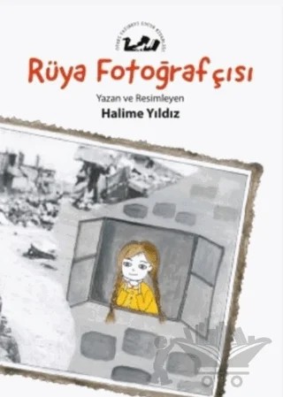 Rüya Fotoğrafçısı – Halime Yıldız – Öteki Yayınevi kitap kapağı
