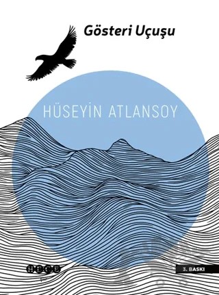 Gösteri Uçuşu – Hüseyin Atlansoy – Hece Yayınları kitap kapağı