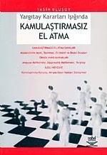 Kamulaştırmasız El Atma -Yargıtay Karaları Işığında- – Yasin Ulusoy – Nobel Yayın kitap kapağı