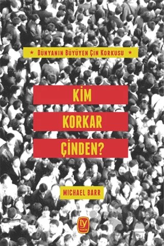 Kim Korkar Çin'den? – Michael Barr – Tekin Yayınevi kitap kapağı