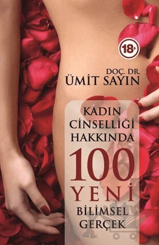 Kadın Cinselliği Hakkında 100 Yeni Bilimsel Gerçek – Ümit Sayın – Pusula (Kişisel) Yayıncılık kitap kapağı