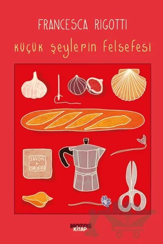 Küçük Şeylerin Felsefesi – Francesca Rigotti – Notos Kitap kitap kapağı