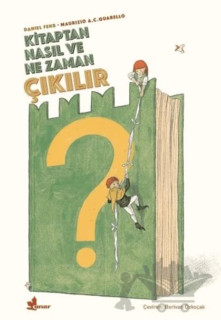 Kitaptan Nasıl ve Ne Zaman Çıkılır? – Daniel Fehr – Çınar Yayınları kitap kapağı