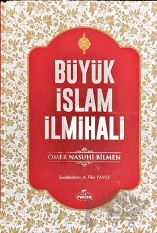 Büyük İslam İlmihali (Şamua Kağıt) – Ömer Nasuhi Bilmen – Ravza Yayınları kitap kapağı
